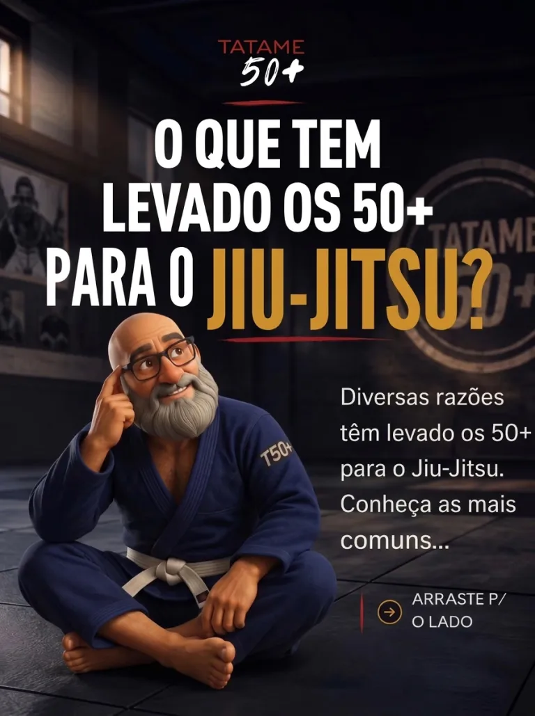 O que tem levado os 50+ para o Jiu-Jitsu?